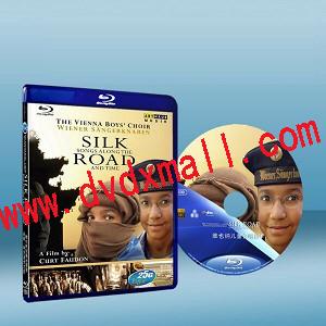 Silk Songs Along The Road And Time 絲路 時光漫步之旅(維也納兒童合唱團)-藍光影片