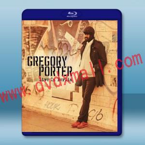  葛雷哥萊波特-柏林愛樂廳零時差演唱會 GREGORY PORTER-Live in Berlin 藍光25G