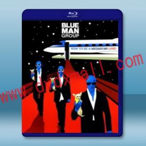  藍人樂團 如何成為超級巨星!世界巡演實錄 Blue Man Group - How to be a Megastar LIVE!  藍光50G