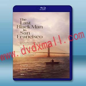  舊金山的最後一個黑人 The Last Black Man in San Francisco 【2019】 藍光25G