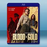 血黃金 Blood and Gold (...